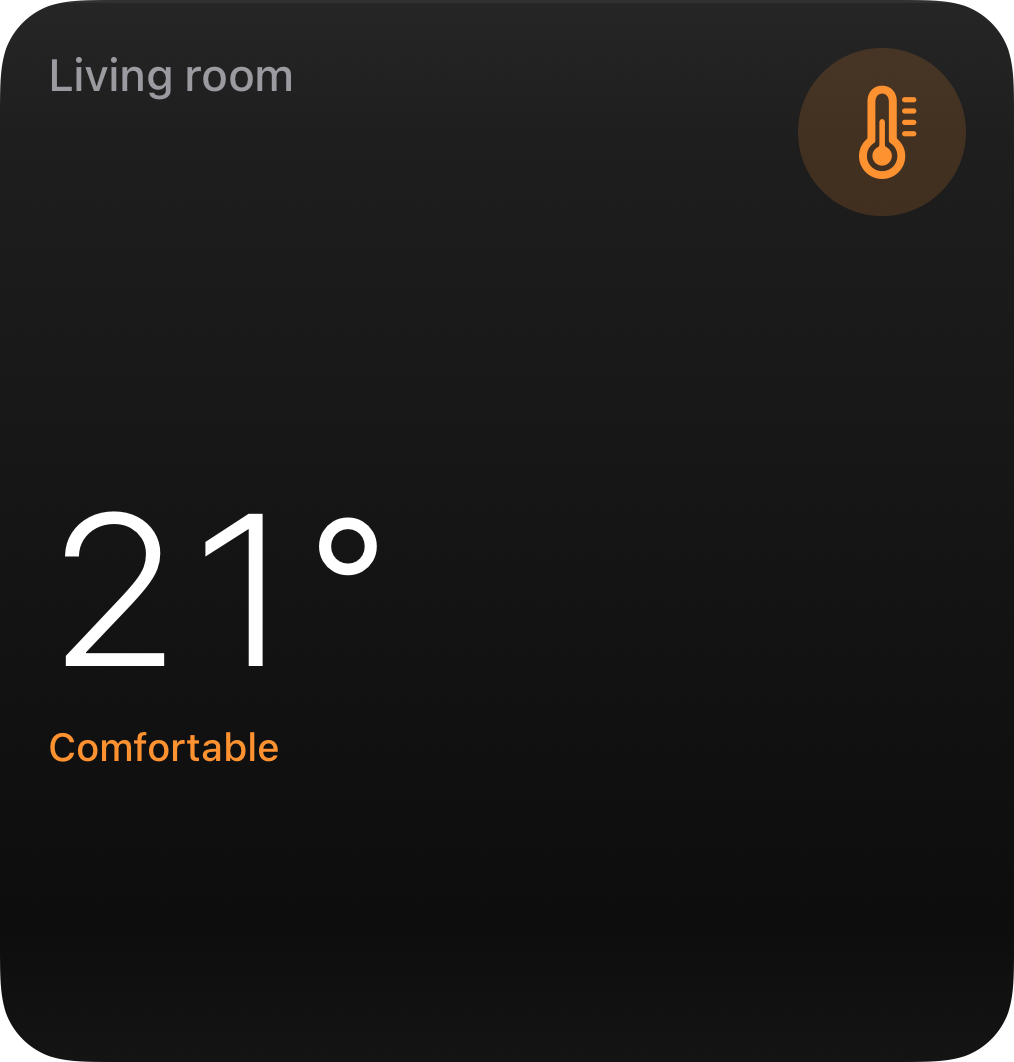 Status widget at the large size: Living room with a thermometer chip, a large 21° reading, and a Comfortable state line.